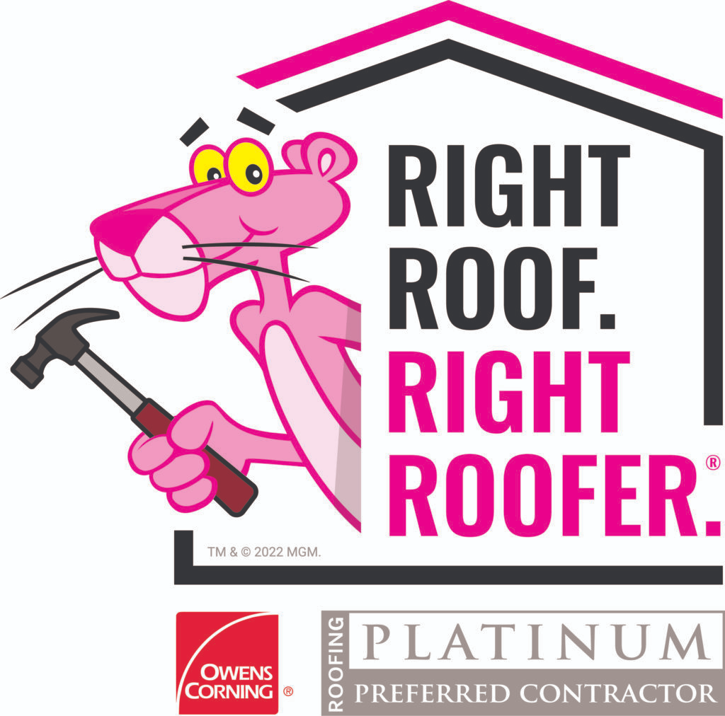 Owens Corning Right Roof. Right Roofer. Platinum Preferred Contractor